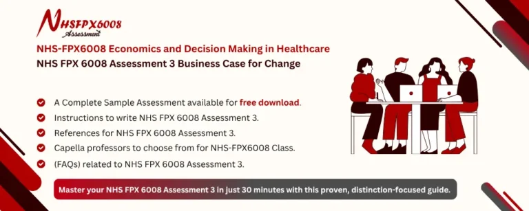 NHS FPX 6008 Assessment 3 Business Case for Change